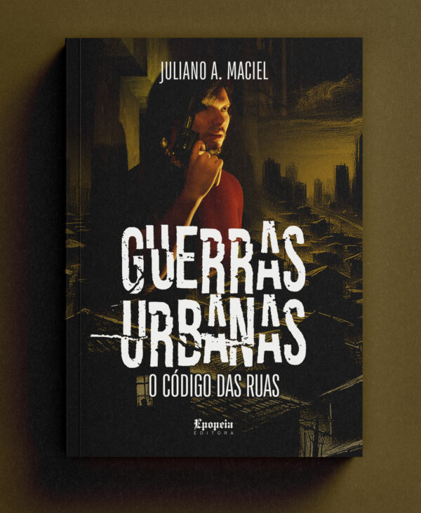 GUERRAS URBANAS - O código das ruas